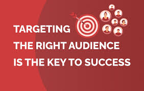 Target right audience